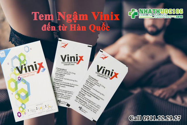 Tem ngậm Vinix là gì