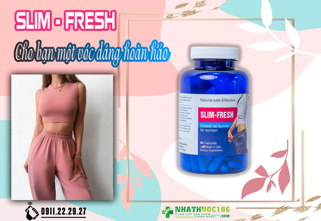 Slim Fresh là gì?