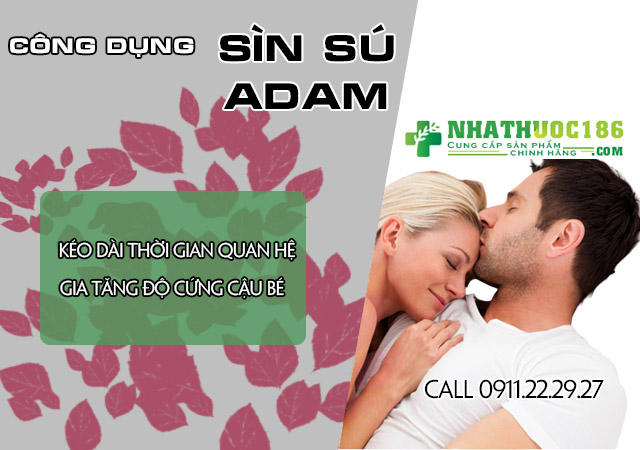 công dụng sìn sú adam