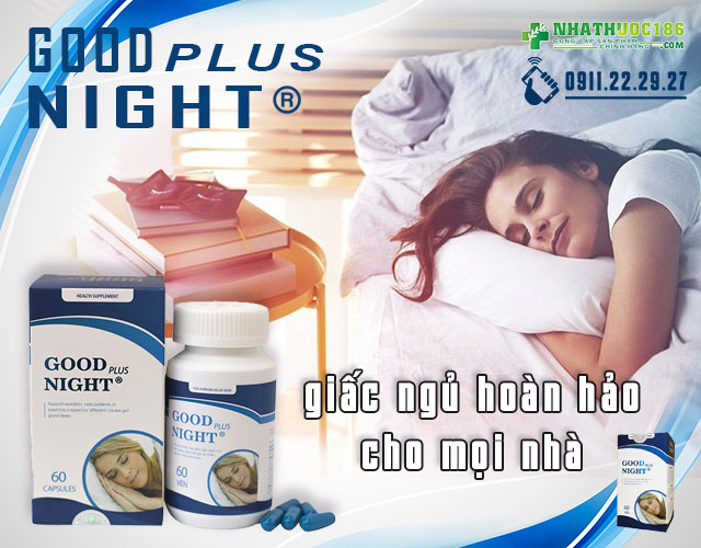 Giới thiệu sản phẩm Good Night Plus