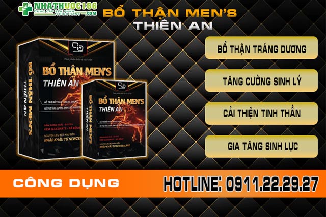 Công dụng của Bổ Thận Men’s Thiên An