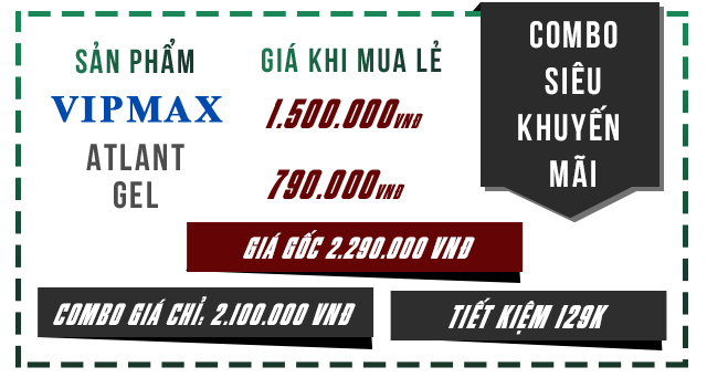 Bảng giá combo Vipmax và Atlant Gel