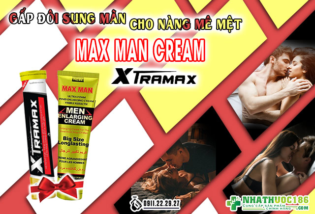 sủi Xtramax và Maxman Cream