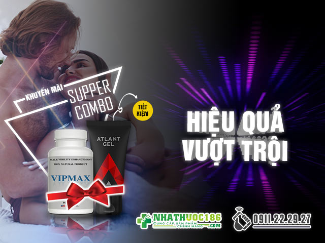 Điểm khác biệt của combo Vipmax và Atlant Gel