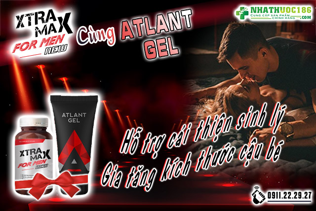 công dụng Xtramax for men và atlant gel
