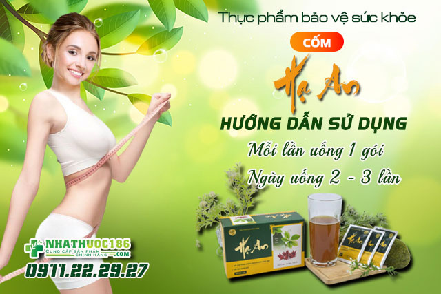 hướng dẫn sử dụng cốm hạ an
