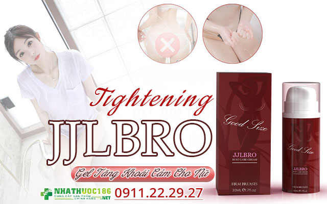 giới thiệu tightening jjlbro gel