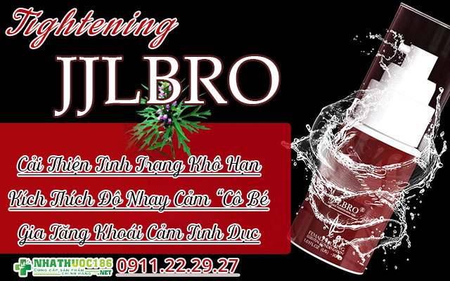 công dụng tightening jjlbro gel