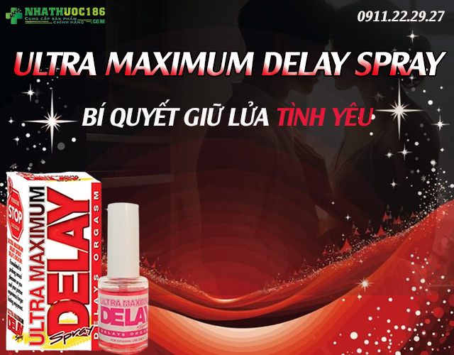 Maximum Delay Spray Hỗ trợ Tăng Thời Gian Quan Hệ, Ngăn Xuất Tinh Sớm