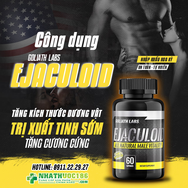 công dụng ejaculoid