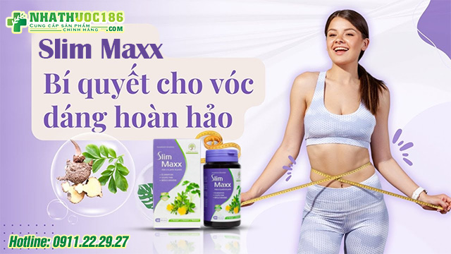 giới thiệu sản phẩm slim maxx