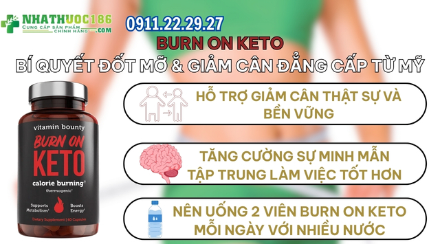 Công dụng và hướng dẫn sử dụng Burn On Keto 