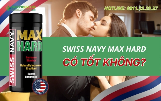 Swiss Navy Max Hard có tốt không?
