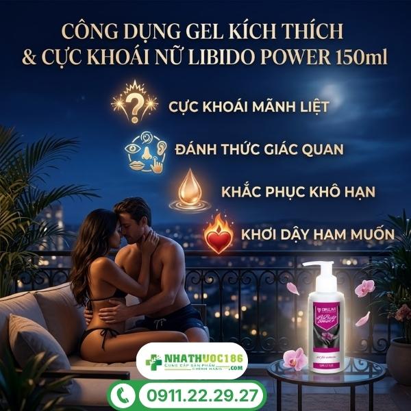 Công dụng vượt trội của gel Libido Power 150ml