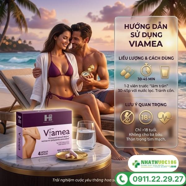 Hướng dẫn sử dụng viên uống Viamea 1 vỉ 4 viên đúng cách