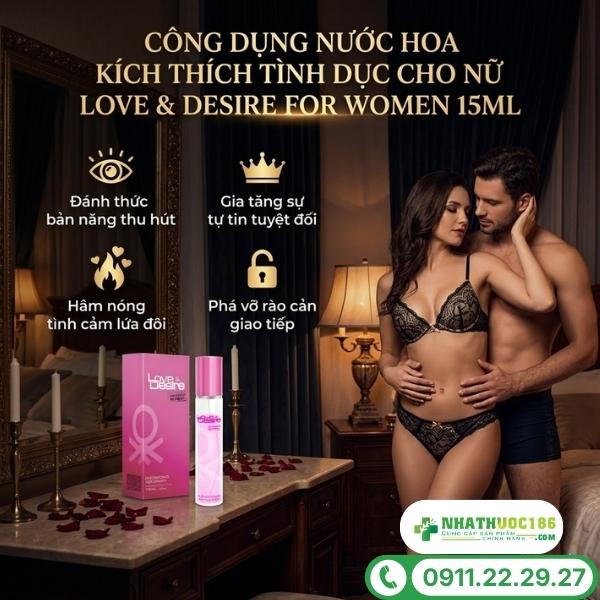 Công dụng vượt trội của Love & Desire For Women 15ml