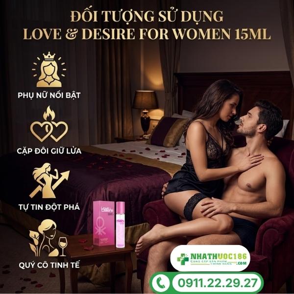 Đối tượng sử dụng và cách bảo quản Love & Desire For Women 15ml