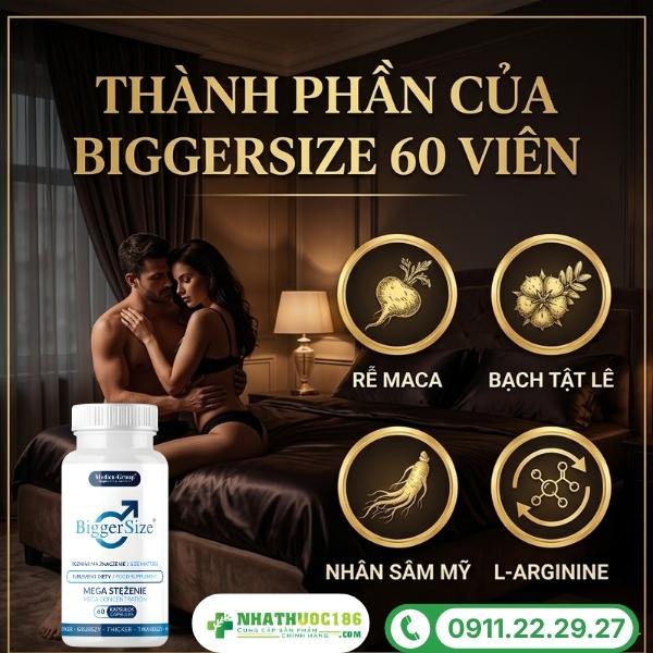 Thành phần tự nhiên trong viên uống BiggerSize 60 viên