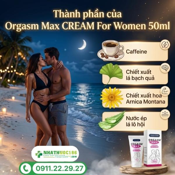 Thành phần tự nhiên trong kem bôi Orgasm Max CREAM For Women 50ml