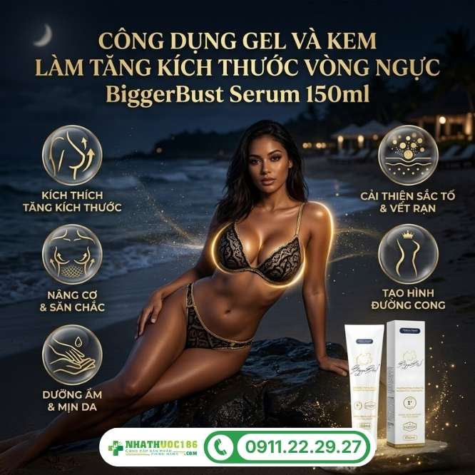 Công dụng vượt trội của BiggerBust Serum 150ml