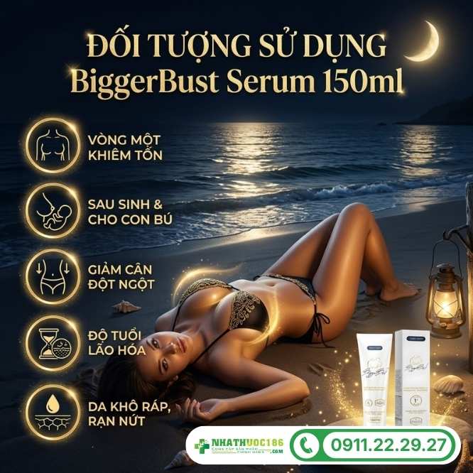 Ai nên sử dụng BiggerBust Serum 150ml?