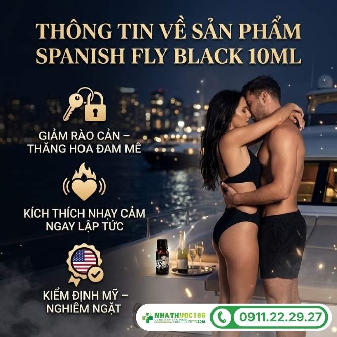 Thông tin về tinh chất Spanish Fly Black 10ml