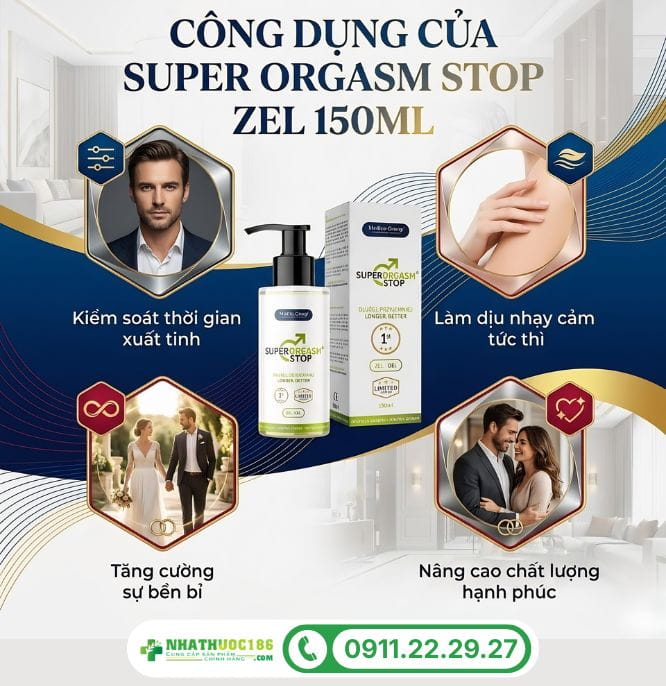 Công dụng của gel bôi Super Orgasm Stop Zel 150ml
