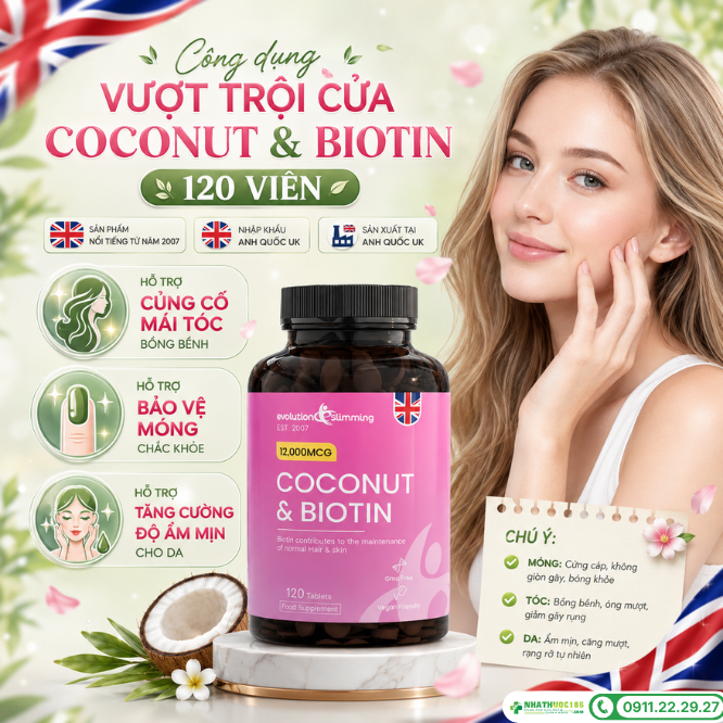 Công dụng vượt trội của Coconut & Biotin 120 viên