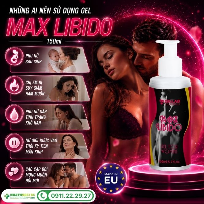 Những ai nên sử dụng gel Max Libido 150ml?